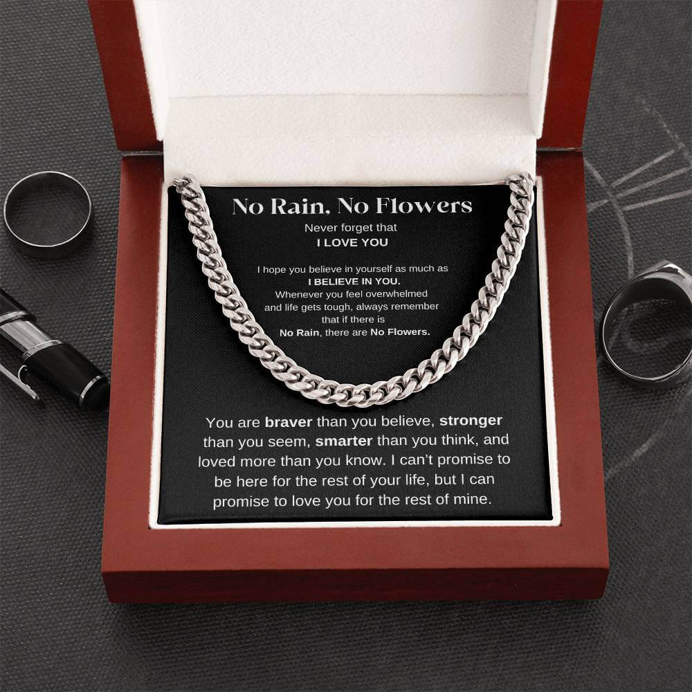 No Rain No Flowers - Never Forget That I Love You - Cuban Link Chain