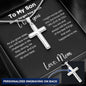 To My Son - Never Forget How Much I Love You - Personalized Stainless Steel Cross Necklace