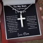 To My Son - I Believe In You - Personalized Stainless Steel Cross Necklace