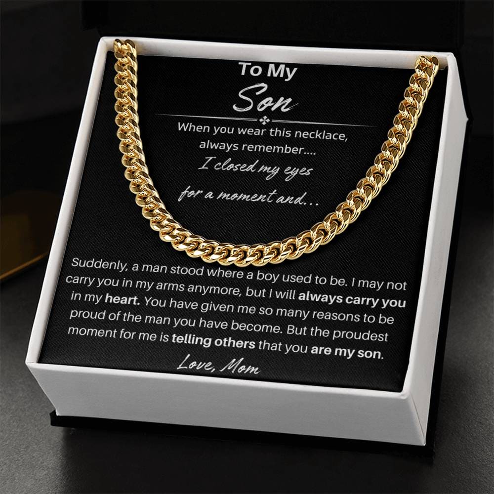 To My Son - I Will Always Carry You In My Heart - Cuban Link Chain
