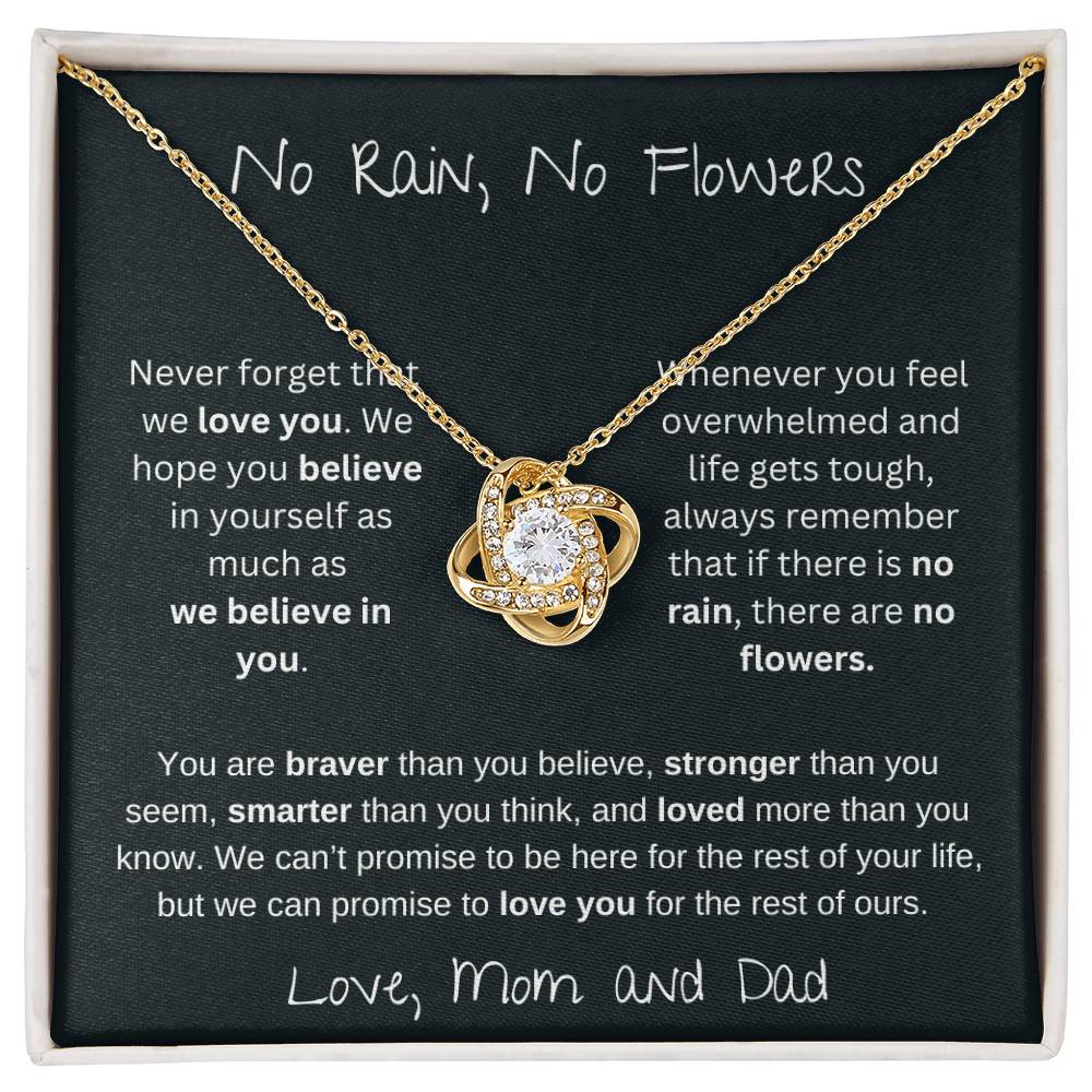 No Rain No Flowers - We Believe In You - Love Knot Necklace