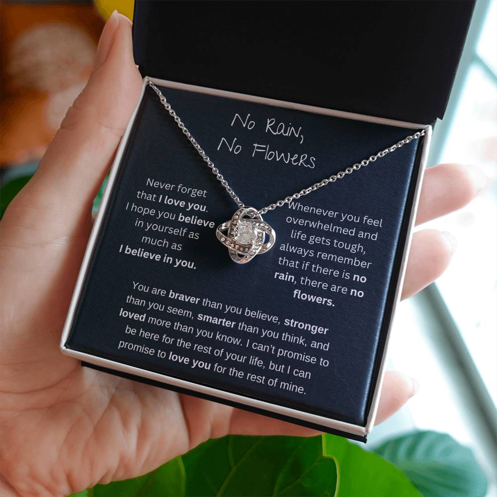 No Rain No Flowers - I Believe In You - Love Knot Necklace