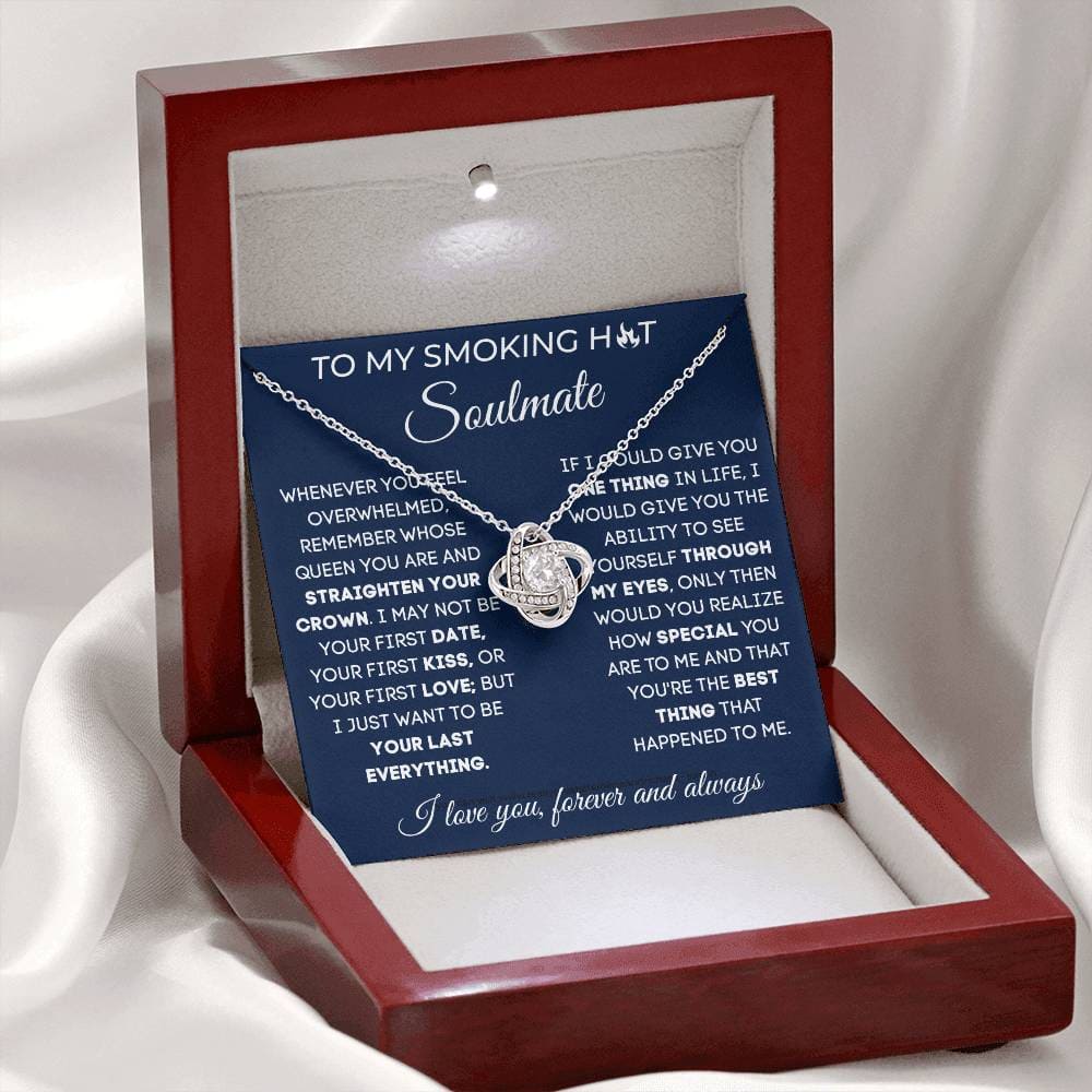 To My Smoking Hot Soulmate - Love Knot Necklace