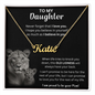To My Daughter Never Forger That I Love You - Custom Name Necklace