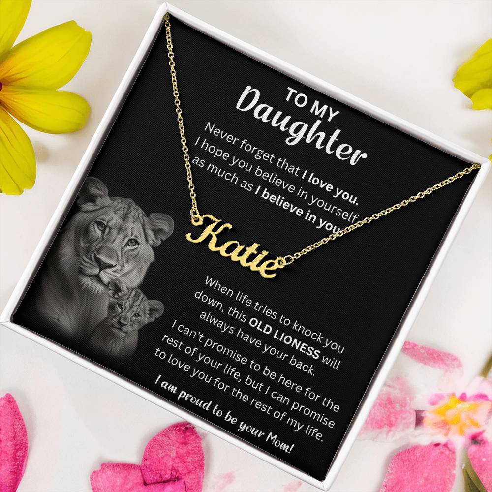 To My Daughter Never Forger That I Love You - Custom Name Necklace