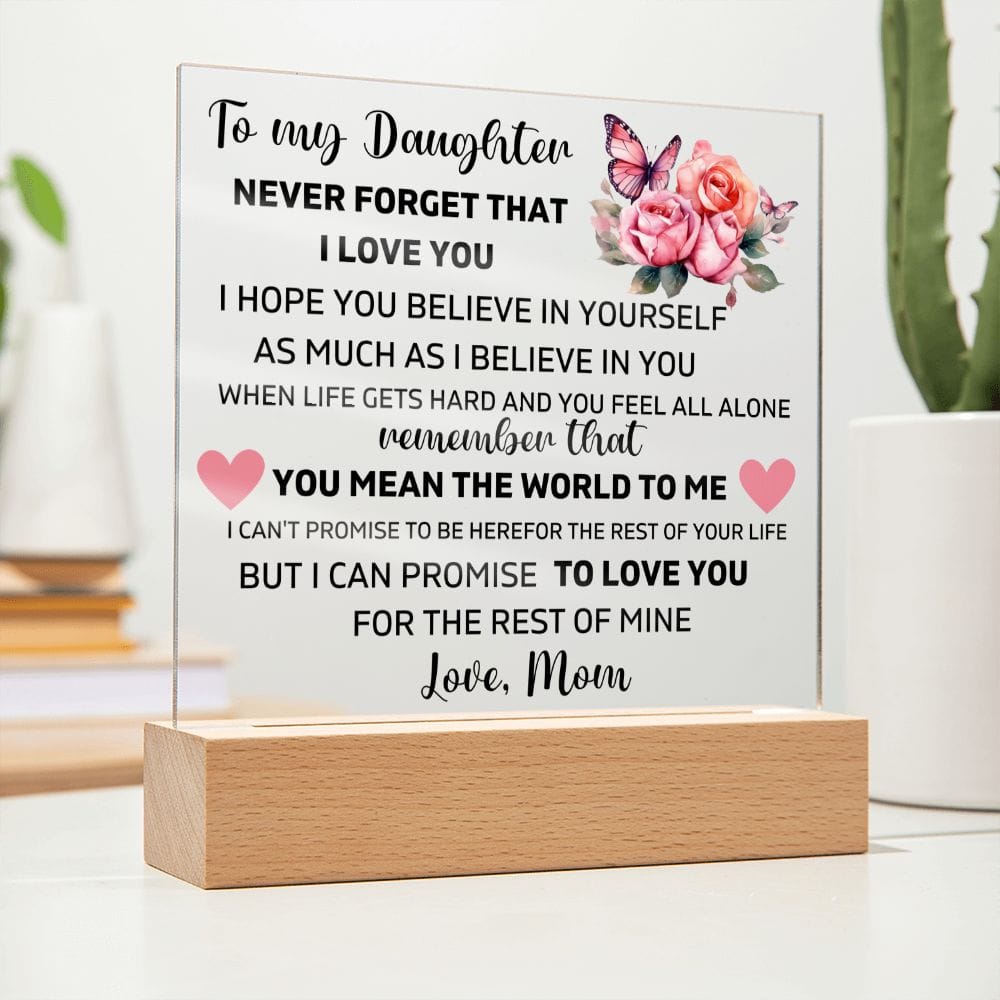 To My Daughter - You Mean The World To Me - Square Acrylic Plaque