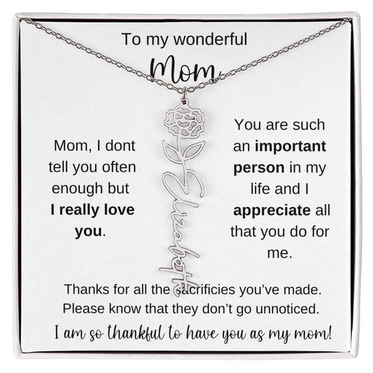 To My Wonderful Mom - I Am So Thankful To Have You As A Mom - Flower Name Necklace