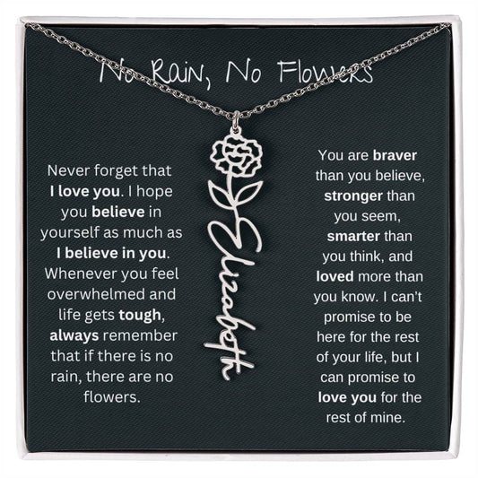 No Rain, No Flowers - Never Forget That I Love You - Birth Flower Name Necklace