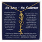 No Rain - No Flowers - The Greater The Struggle The More Beautiful The Blooms | Birth Flower Name Necklace