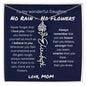 To My Wonderful Daughter From Mom - No Rain, No Flowers - I Love You | Birth Flower Name Necklace
