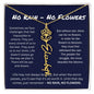 No Rain - No Flowers - The Greater The Struggle The More Beautiful The Blooms | Birth Flower Name Necklace