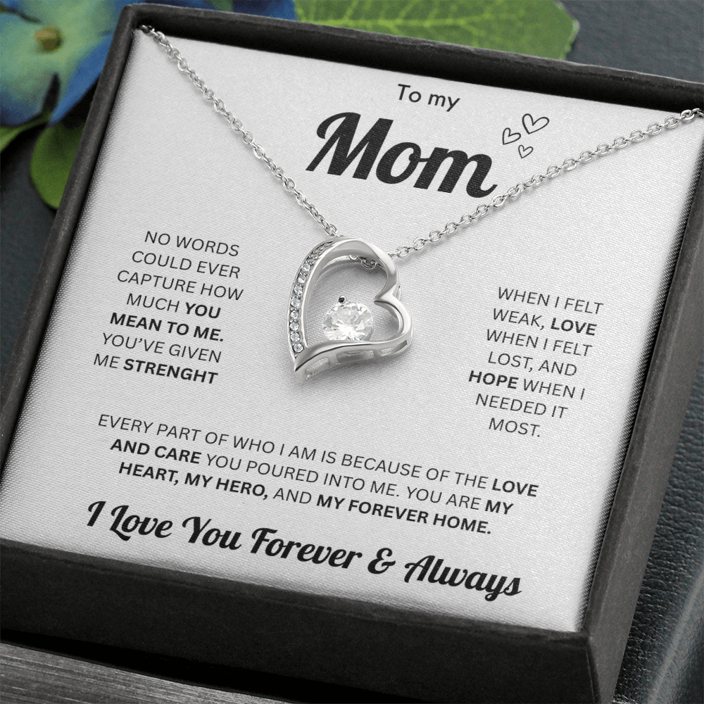 To My Mom | Forever & Always | Forever Love