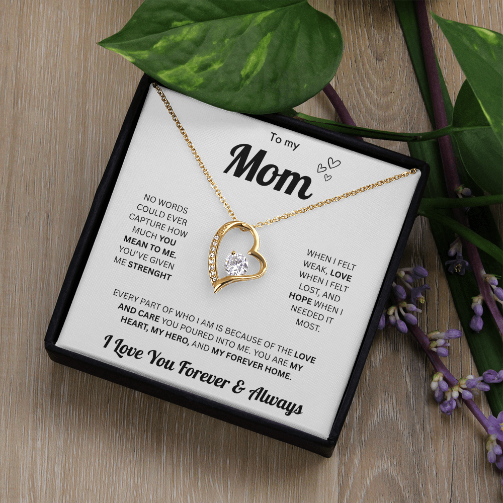 To My Mom | Forever & Always | Forever Love
