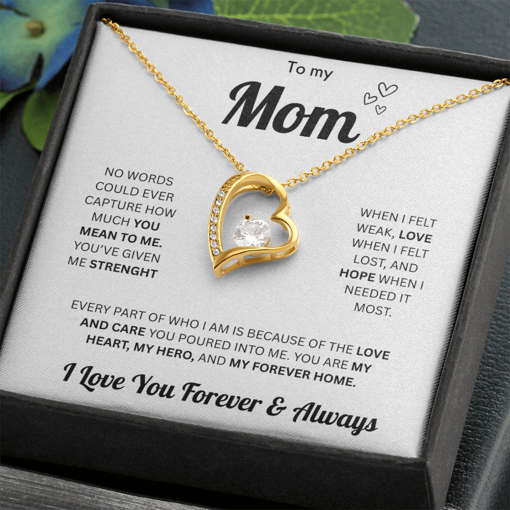To My Mom | Forever & Always | Forever Love