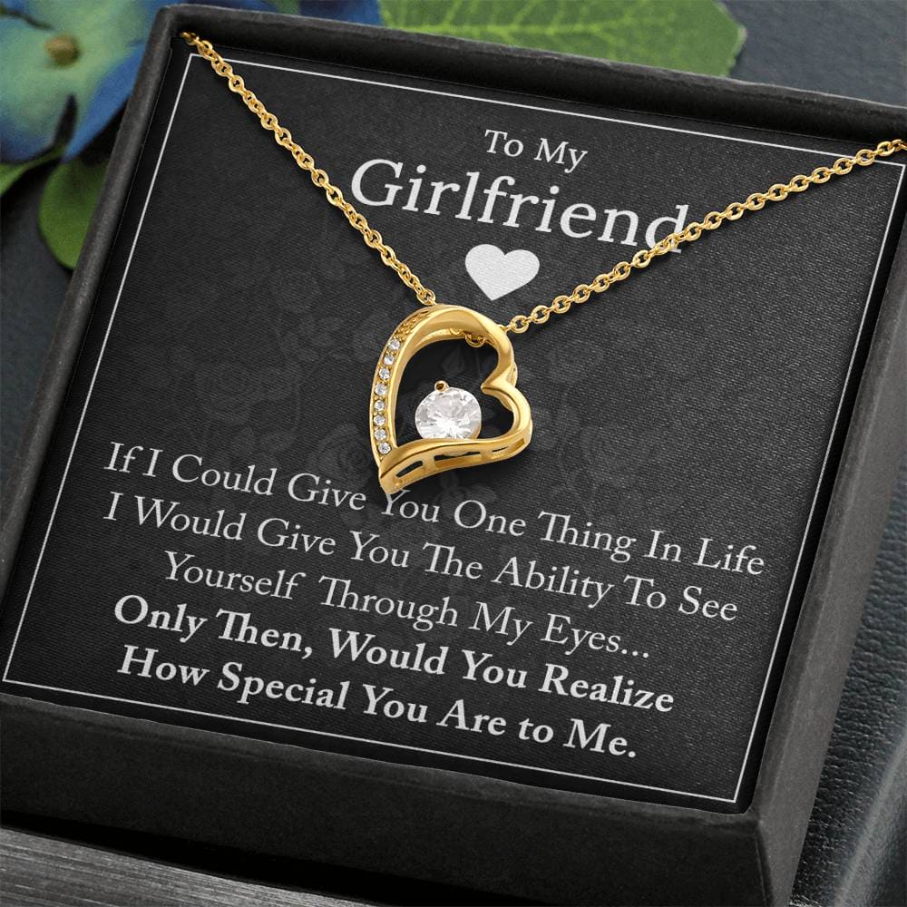 To My Girlfriend - If I Could Give You One Thing - Forever Love Necklace