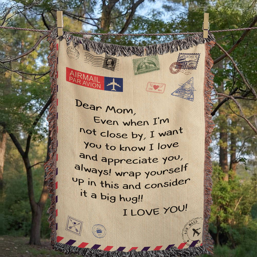 Dear Mom - I Love You - Heirloom Woven Blanket