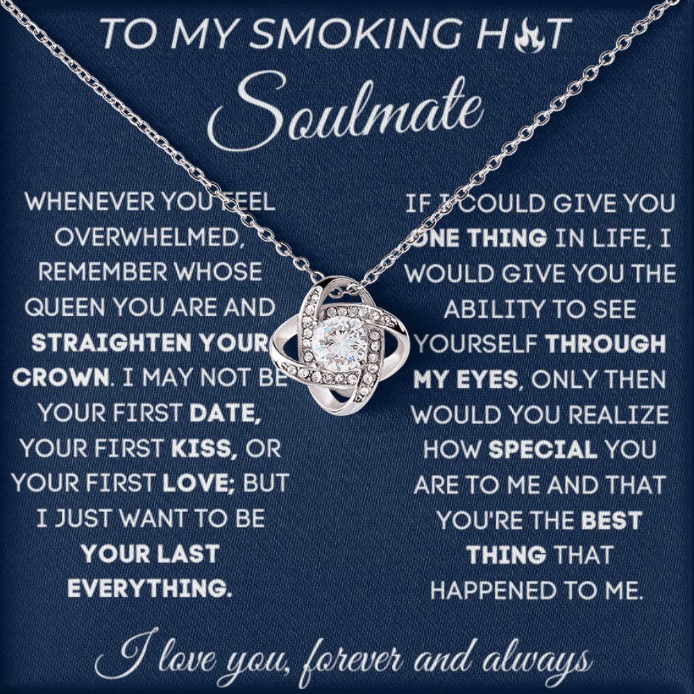 To My Smoking Hot Soulmate - I Love You - Love Knot Necklace with Red Heart Rose Box