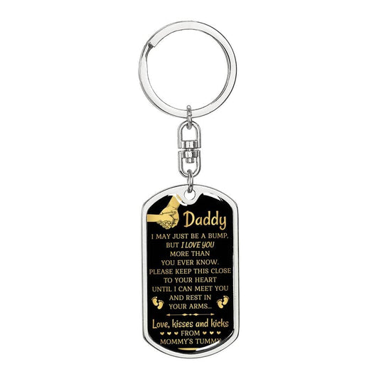 Daddy - I May Just Be A Bump - Graphid Dog Tag Keychain