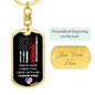 Drive Safe I Need You Here With Me - Trucker Husband Graphic Dog Tag Keychain