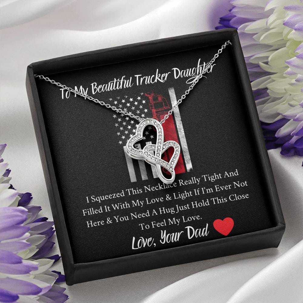 To My Beautiful Trucker Daughter - Feel My Love - Double Hearts Necklace