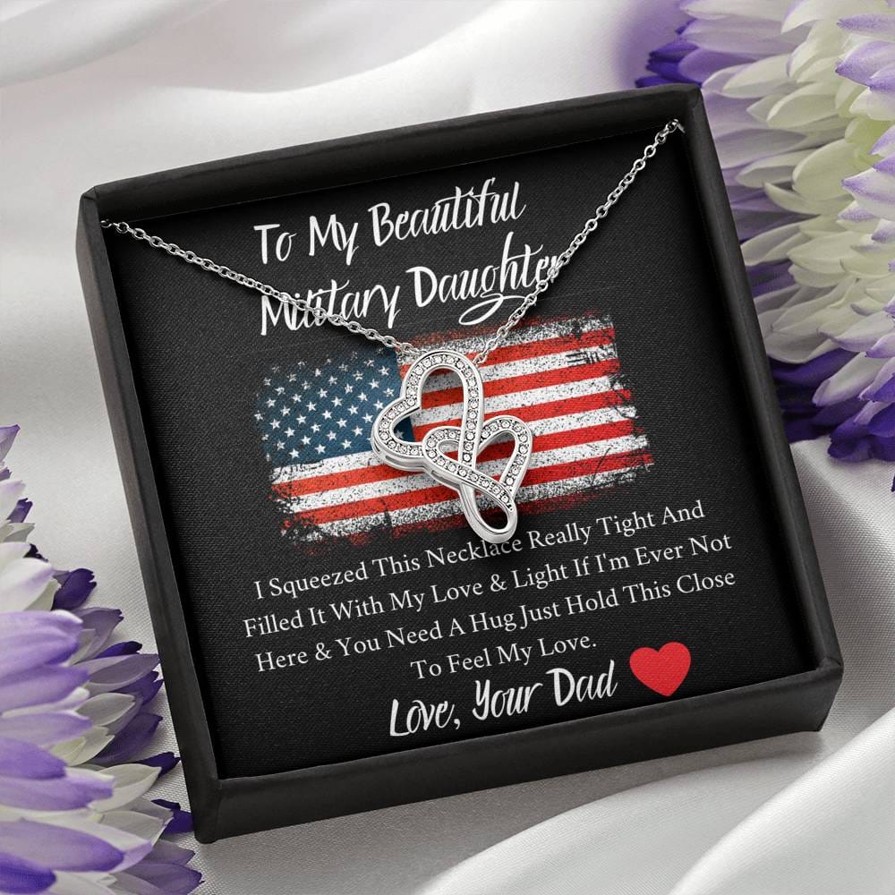 To My Beautiful Military Daughter - Feel My Love - Double Hearts Necklace