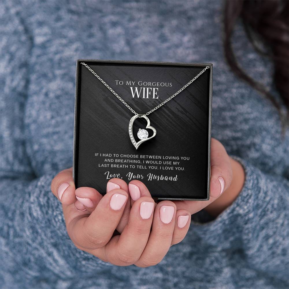 To My Gorgeous Wife - 14K White Gold Finish