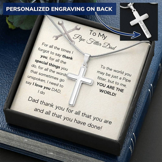 To My Pipe Fitter Dad - Personalized Cross Necklace