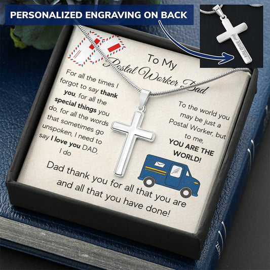 To My Postal Worker Dad - For All The Times - Personalized Cross Necklace