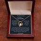 To My Loving Mom - God Could Not Be Everywhere - Forever Love Necklace