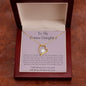 To My Bonus Daughter - Family Isn't Always Blood - Forever Love Necklace