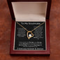 To My Soulmate - If I Had One Wish - Forever Love Necklace