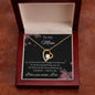 To My Mom - For All The Times - Forever Love Necklace