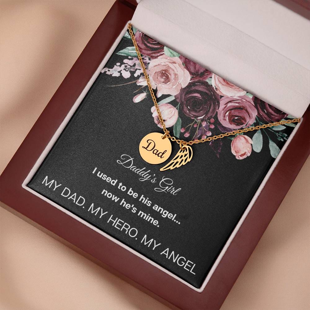 Daddy's Girl - I Used To Be His Angel - Remembrance Necklace Dad