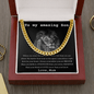 To My Amazing Son - Love Mum - Cuban Link Chain Necklace