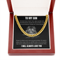 To My Son - Home Is Where Your Roots Are - Cuban Link Chain Necklace