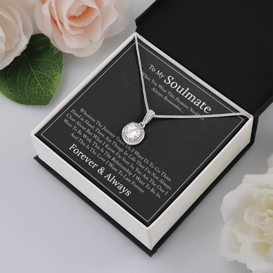 To My Soulmate - When You Wear this Promise Necklace - Eternal Hope Necklace