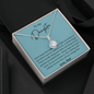 To My Daughter - Never Forget - Eternal Hope Necklace