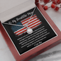 To My Beautiful Mom - Behind Every Soldier - Eternal Hope Necklace