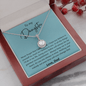 To My Daughter - Never Forget - Eternal Hope Necklace