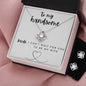 To My Handsome Bride - Love Knot Earring & Necklace Set