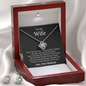 To My Wife - You're Not Just The Mother - Love Knot Earring & Necklace Set