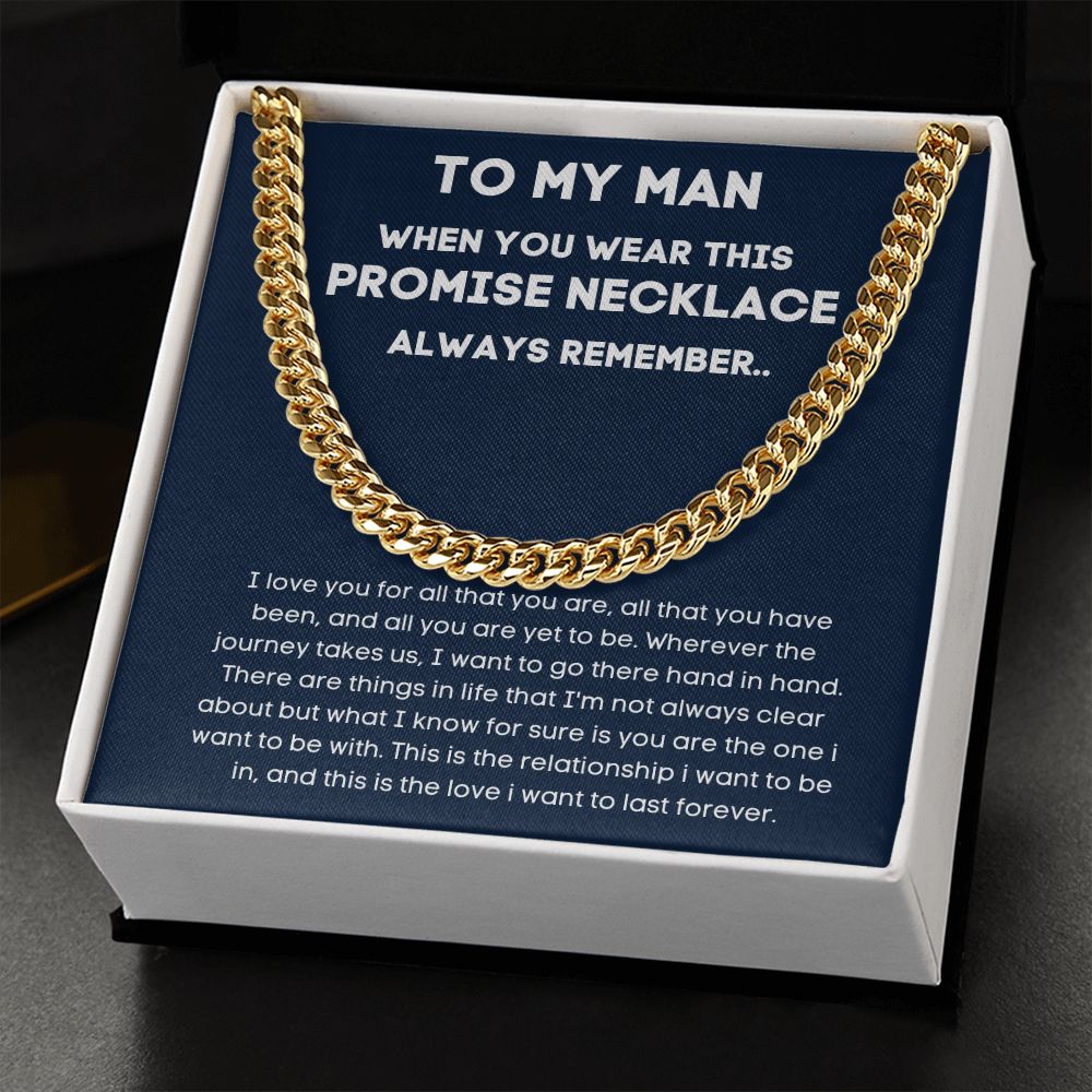 To My Man - I Love You For All That You Are - Cuban Link Chain