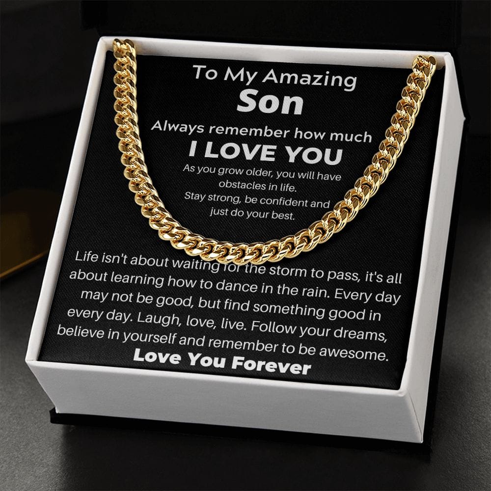 To My Amazing Son - Follow Your Dreams - Cuban Link Chain