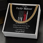 To My Trucker Husband - No Matter How Far - Cuban Link Chain Necklace