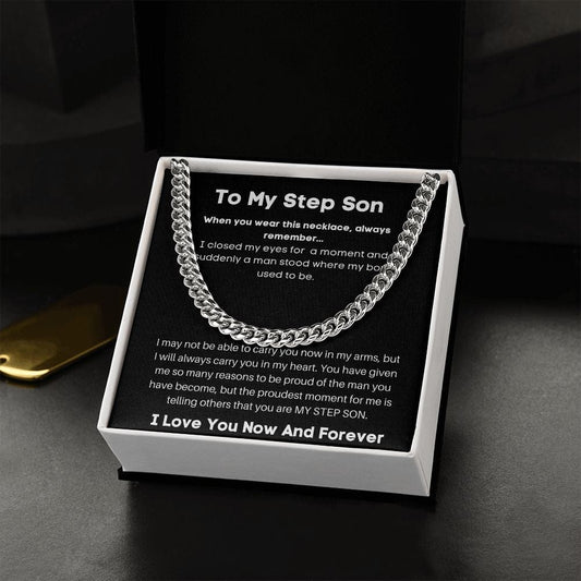 To My Step Son - When You Wear This Necklace - Cuban Link Chain