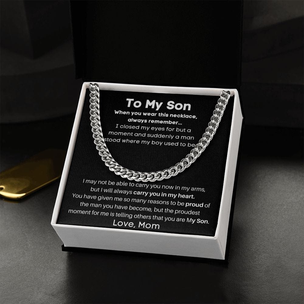 To My Son I Closed My Eyes Cuban Link Chain Our Special Moments