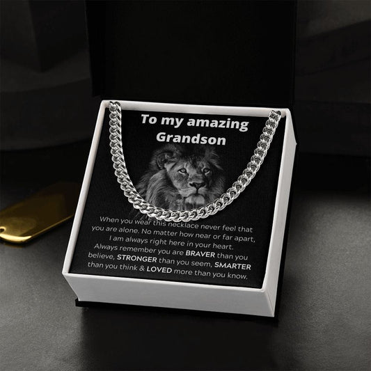To My Amazing Grandson - When You Wear This Necklace - Cuban Link Chain Necklace