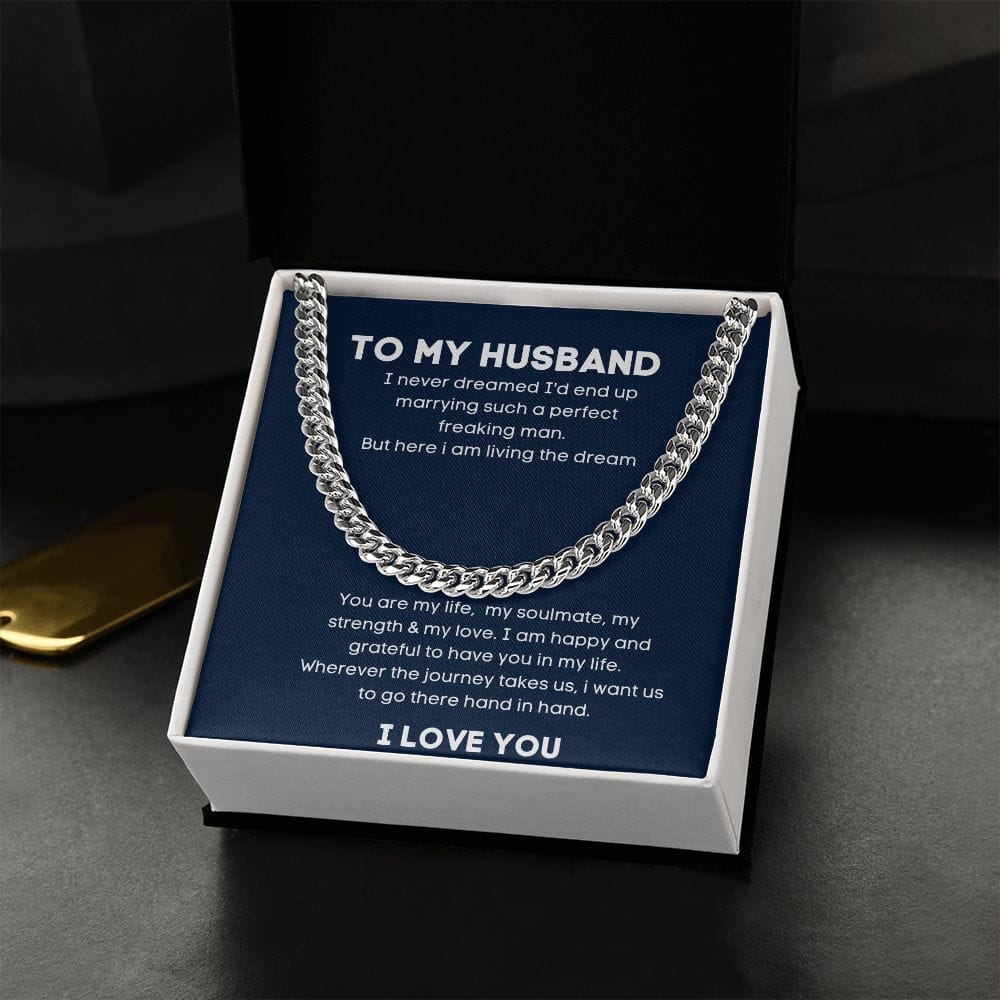 To My Husband - I Never Dreamed - Cuban Link Chain Necklace