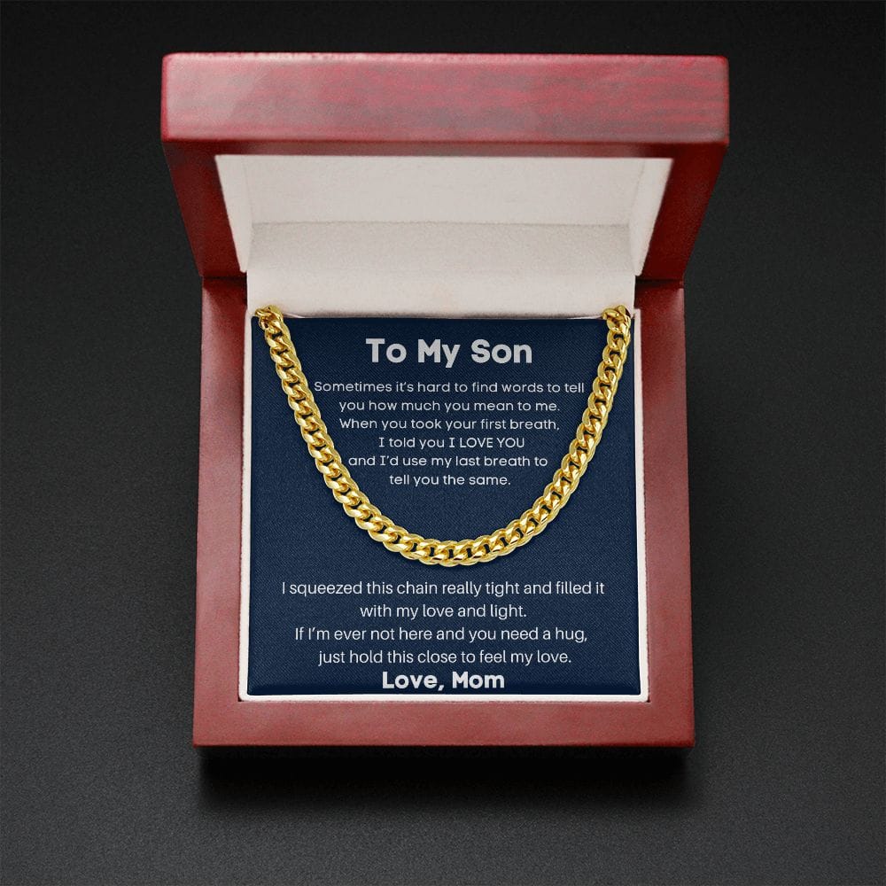 To My Son Sometimes It's Hard - Cuban Link Chain