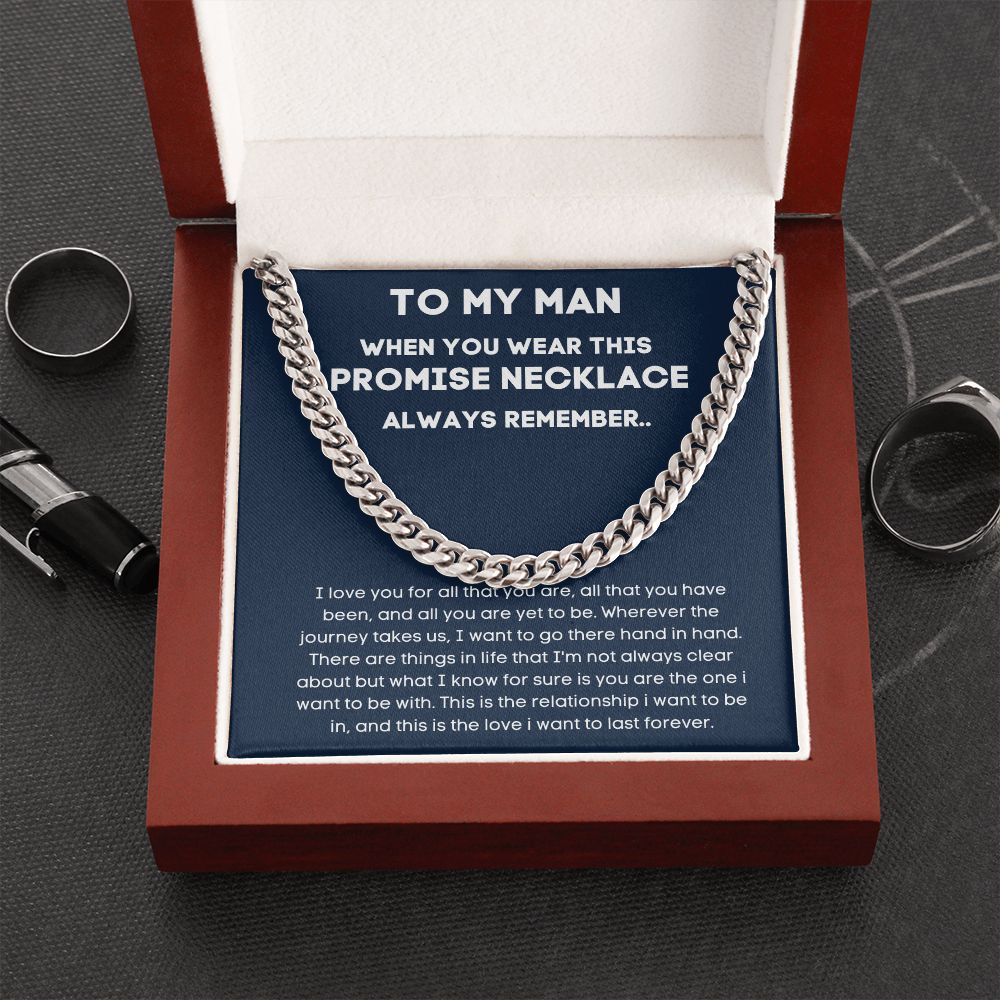 To My Man - I Love You For All That You Are - Cuban Link Chain